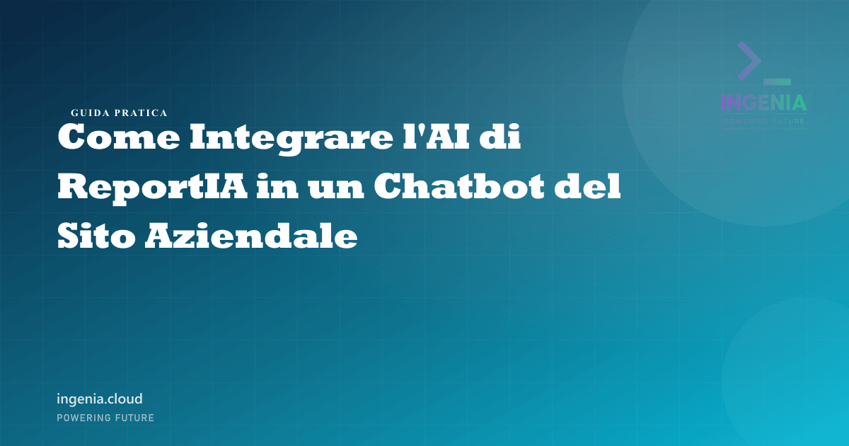 Come Integrare l'AI di ReportIA in un Chatbot del Sito Aziendale